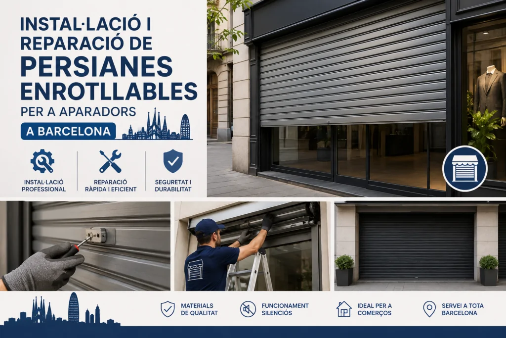 Instal·lació i reparació de persianes enrotllables per a aparadors a Barcelona Instal·lacio i reparacio de persianes enrotllables per a aparadors a Barcelona 1024x683 - Instal·lació i reparació de persianes enrotllables per a aparadors a Barcelona